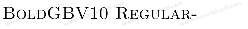 BoldGBV10 Regular字体转换